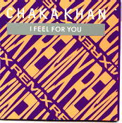 Chaka Khan - I Feel For You